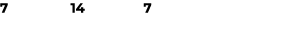 7 14 7