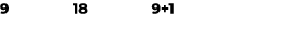 9 18 9+1