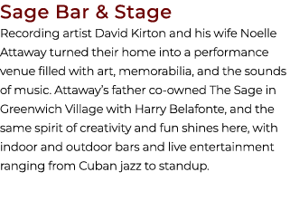 Sage Bar & Stage Recording artist David Kirton and his wife Noelle Attaway turned their home into a performance venue...