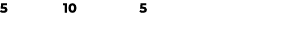 5 10 5
