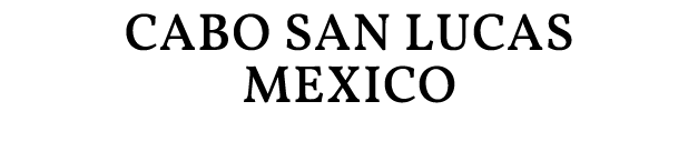 CABO SAN LUCAS MEXICO