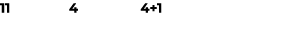 11 4 4+1