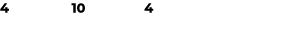 4 10 4