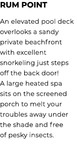 Rum Point An elevated pool deck overlooks a sandy private beachfront with excellent snorkeling just steps off the bac...