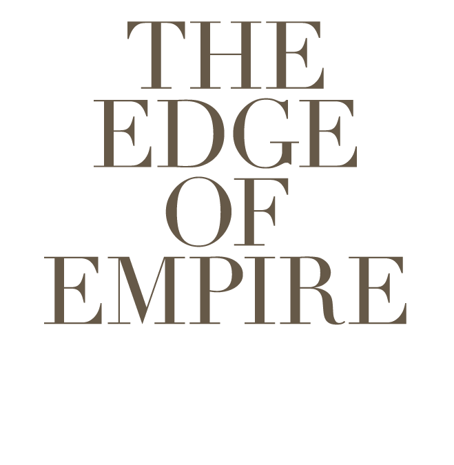 The Edge of Empire