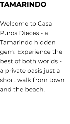 Tamarindo Welcome to Casa Puros Dieces a Tamarindo hidden gem! Experience the best of both worlds a private oasis jus...