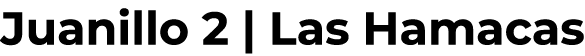 Juanillo 2 | Las Hamacas