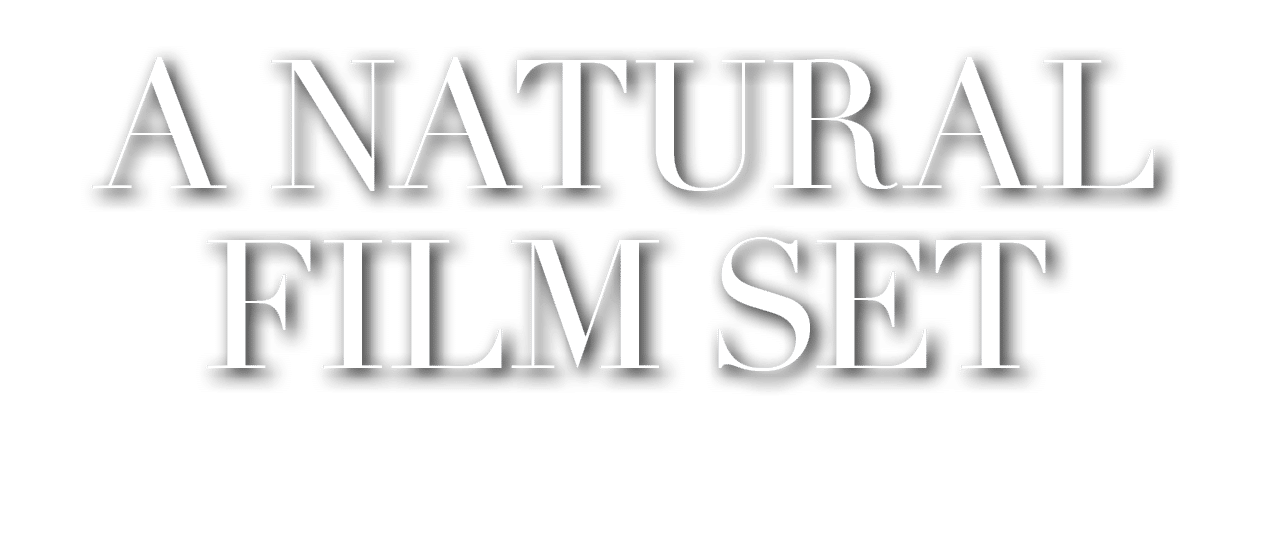 A Natural Film Set