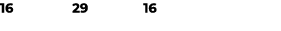 16 29 16