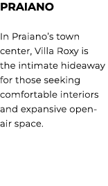 PRAIANO In Praiano’s town center, Villa Roxy is the intimate hideaway for those seeking comfortable interiors and exp...