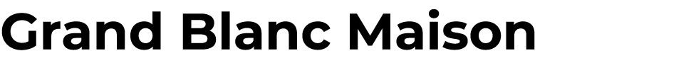 Grand Blanc Maison