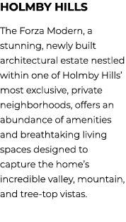 holmby hills The Forza Modern, a stunning, newly built architectural estate nestled within one of Holmby Hills’ most ...