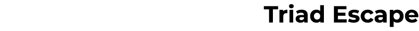 Triad Escape