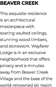 Beaver Creek This exquisite residence is an architectural masterpiece with soaring vaulted ceilings, stunning wood ti...