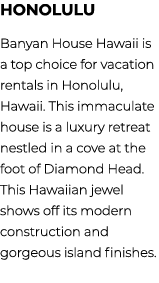 Honolulu Banyan House Hawaii is a top choice for vacation rentals in Honolulu, Hawaii. This immaculate house is a lux...