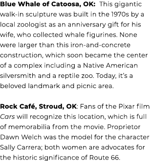 Blue Whale of Catoosa, OK: This gigantic walk in sculpture was built in the 1970s by a local zoologist as an annivers...