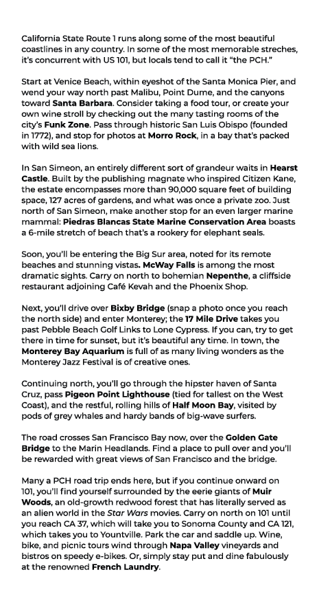 California State Route 1 runs along some of the most beautiful coastlines in any country. In some of the most memorab...