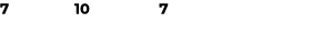 7 10 7