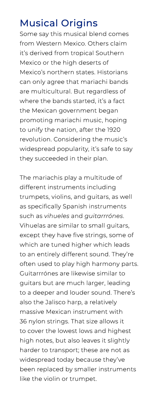  Musical Origins Some say this musical blend comes from Western Mexico. Others claim it’s derived from tropical South...