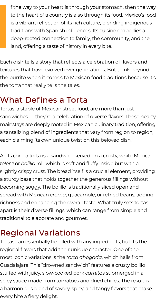 If the way to your heart is through your stomach, then the way to the heart of a country is also through its food. Me...