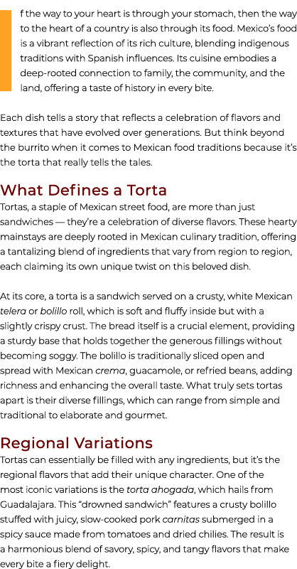 If the way to your heart is through your stomach, then the way to the heart of a country is also through its food. Me...