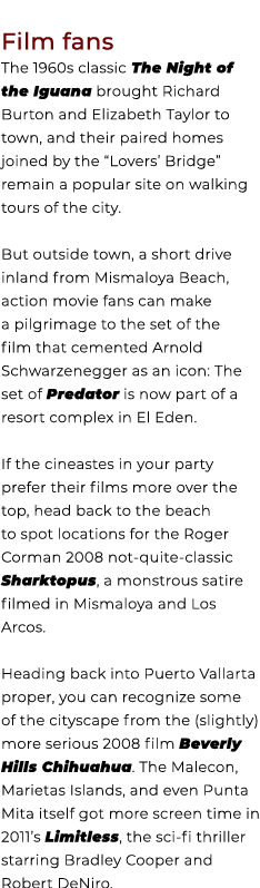 Film fans The 1960s classic The Night of the Iguana brought Richard Burton and Elizabeth Taylor to town, and their pa...