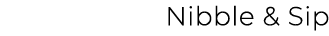 Nibble & Sip