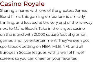 Casino Royale Sharing a name with one of the greatest James Bond films, this gaming emporium is similarly thrilling, ...