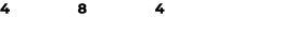 4 8 4