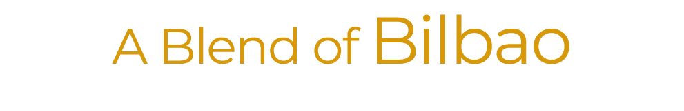 A Blend of Bilbao