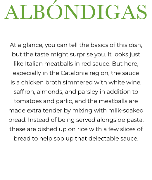 Alb ndigas At a glance, you can tell the basics of this dish, but the taste might surprise you. It looks just like It...