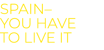 SPAIN– You have to live it