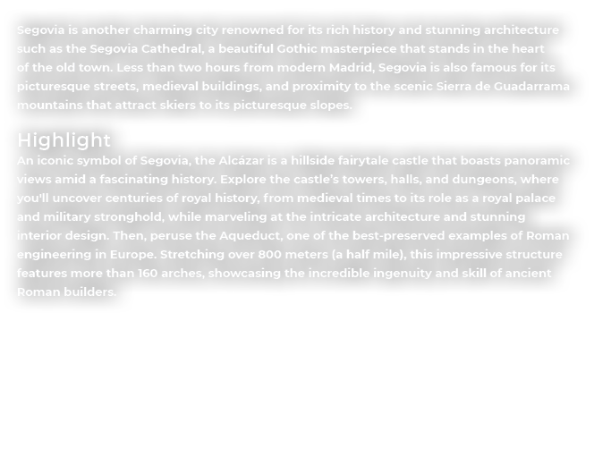 Segovia is another charming city renowned for its rich history and stunning architecture such as the Segovia Cathedra...