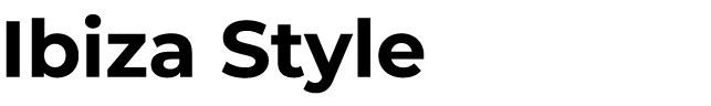 Ibiza Style