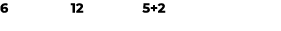 6 12 5+2