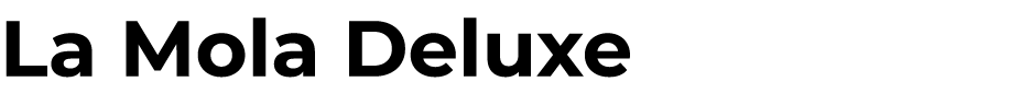 La Mola Deluxe