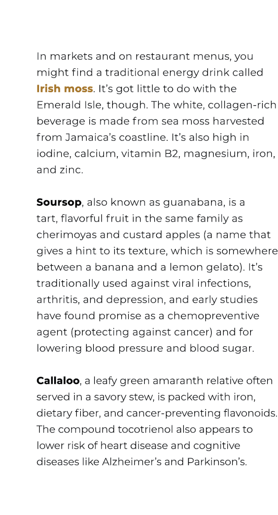 In markets and on restaurant menus, you might find a traditional energy drink called Irish moss. It’s got little to d...