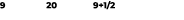 9 20 9+1/2