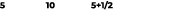 5 10 5+1/2