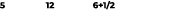 5 12 6+1/2