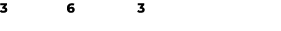 3 6 3