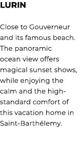 LURIN Close to Gouverneur and its famous beach. The panoramic ocean view offers magical sunset shows, while enjoying ...