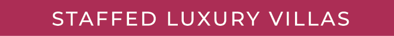  staffed luxury Villas