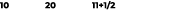 10 20 11+1/2