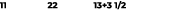 11 22 13+3 1/2