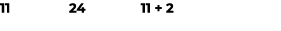 11 24 11 + 2