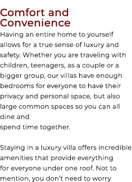 Comfort and Convenience Having an entire home to yourself allows for a true sense of luxury and safety. Whether you a...