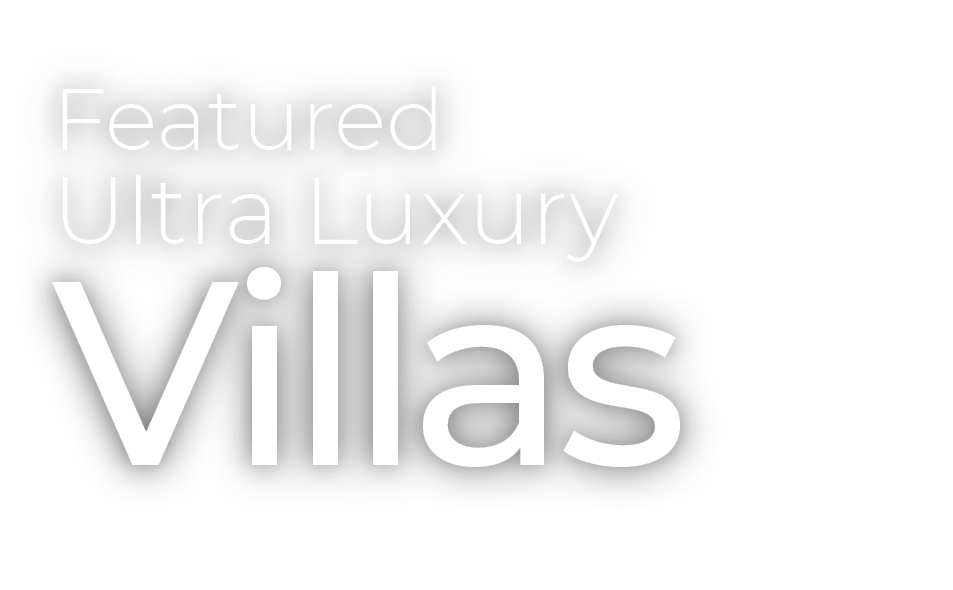 Featured Ultra Luxury,Villa