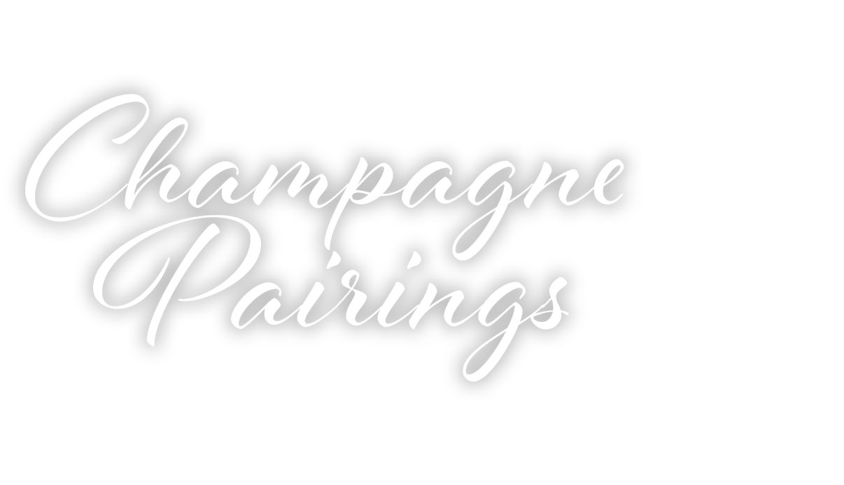 Champagne Pairings 