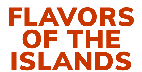 Flavors of the Islands